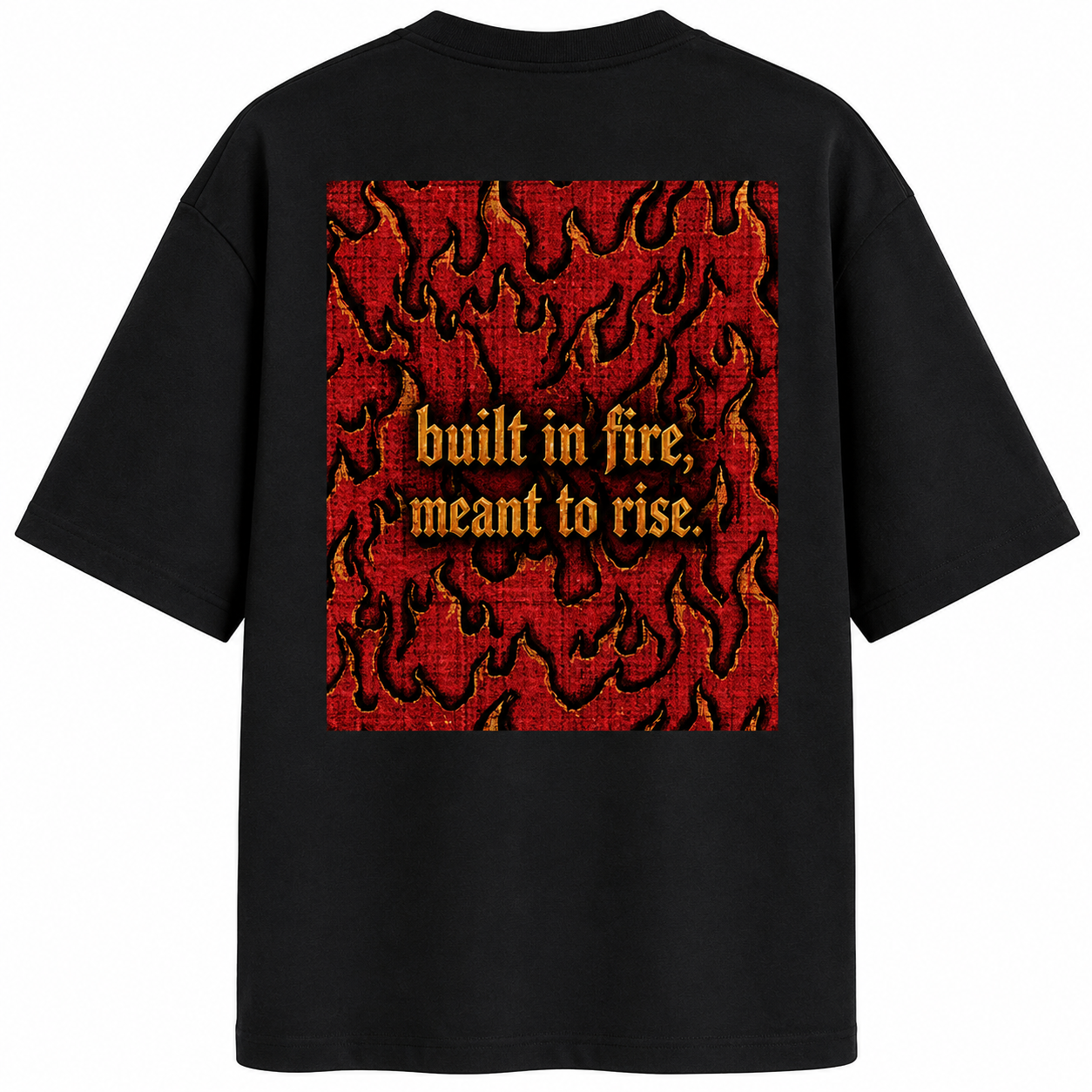 Built in Fire Oversized Standard T-Shirt