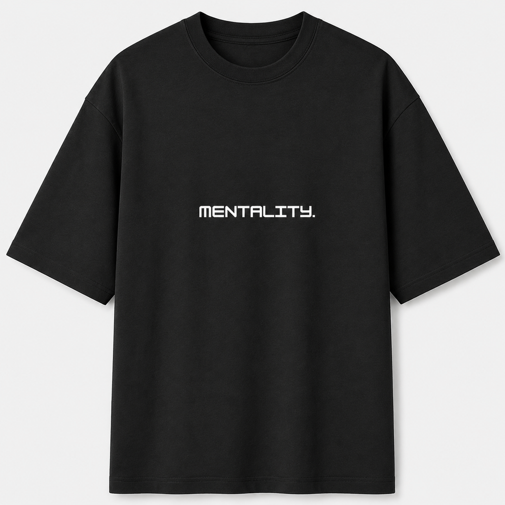 Mentality Oversized Standard T-Shirt